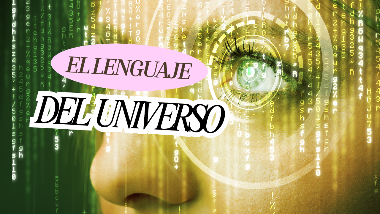 El lenguaje del universo